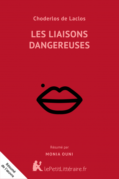 Résumé du livre :  Les Liaisons dangereuses